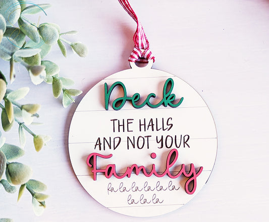 Deck the Halls Ornament