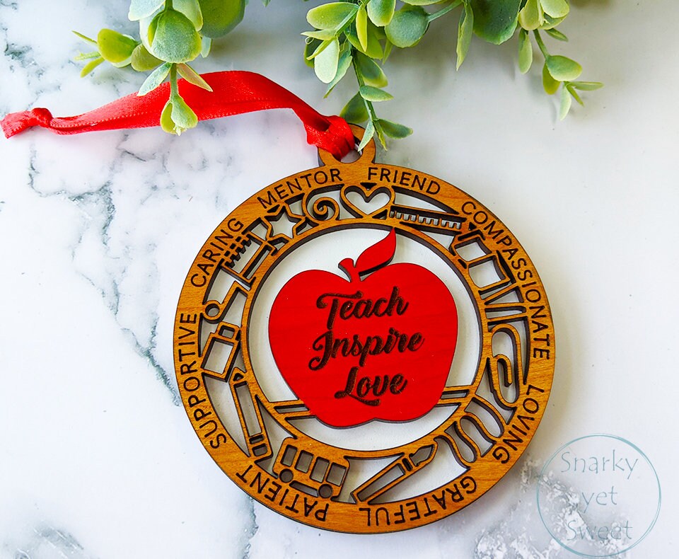 Teacher layered ornament, teacher ornament, teach love inspire ornament, personalized ornament, unique wood ornament, gift for teacher
