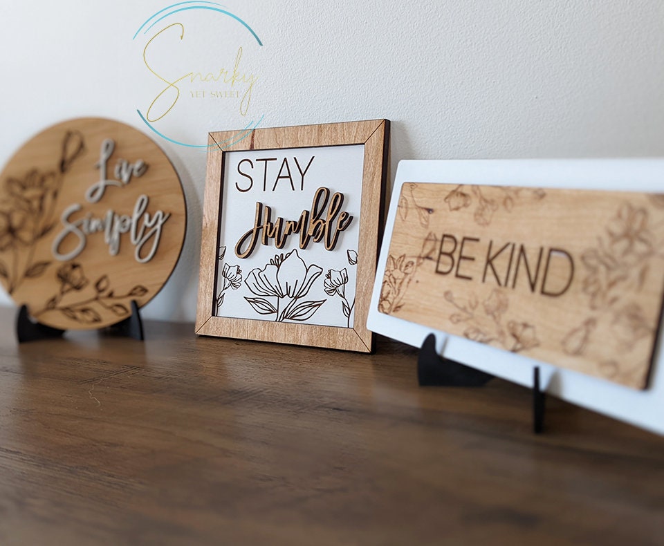 Mini motivational sign, be kind sign, stay humble sign, live simply sign, mini signs decor, farmhouse decor, decor for wall shelf