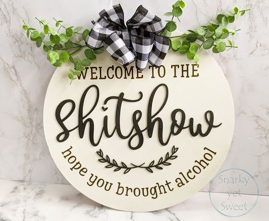 Welcome to the Shitshow Door Hanger