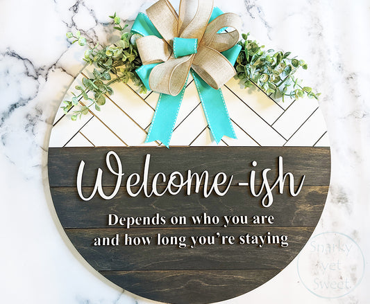Welcome-ish Door Hanger