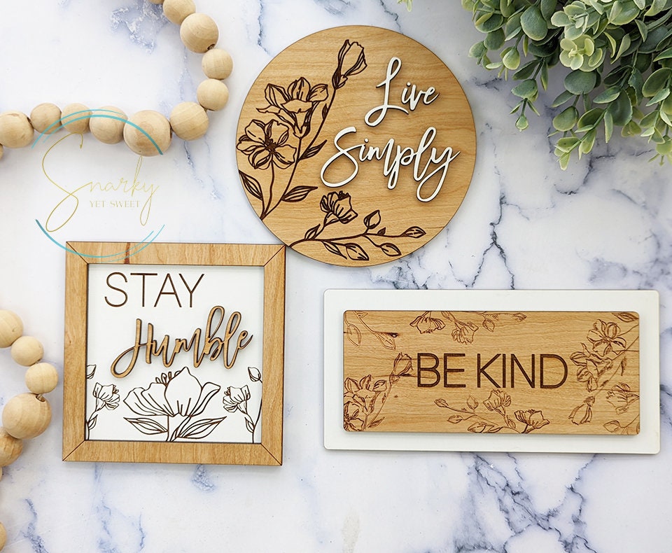 Mini motivational sign, be kind sign, stay humble sign, live simply sign, mini signs decor, farmhouse decor, decor for wall shelf